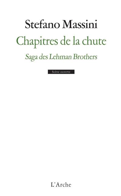 Chapitres de la chute : saga des Lehman brothers