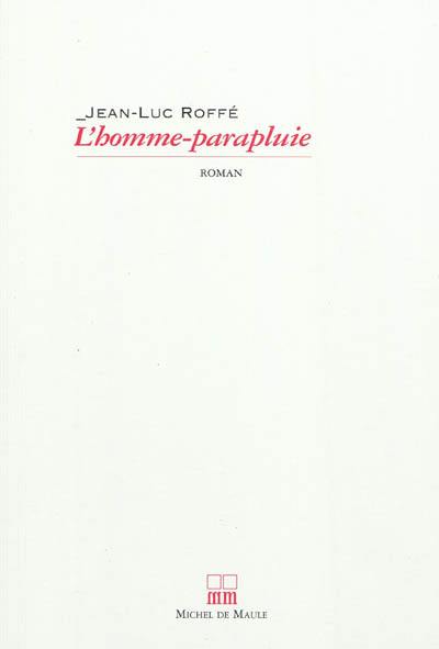 L'homme-parapluie