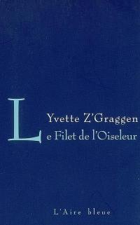 Le filet de l'oiseleur