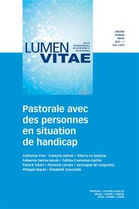 Lumen vitae, n° 1 (2025). Pastorale avec des personnes en situation de handicap