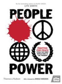 People Power : Fighting for Peace from the First World War to the Present