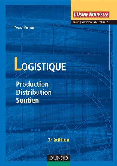 Logistique : techniques et mise en oeuvre