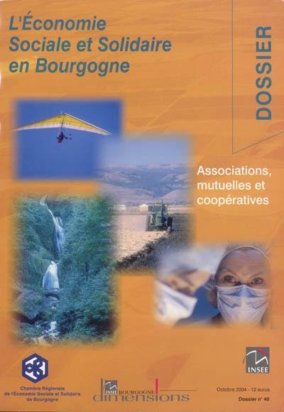 L'économie sociale et solidaire en Bourgogne : associations, mutuelles et coopératives