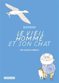 Le vieil homme et son chat. Vol. 7. Le vieil homme et son chat ont la puce à l'oreille