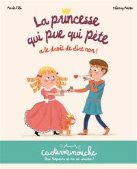 La princesse qui pue qui pète a le droit de dire non !