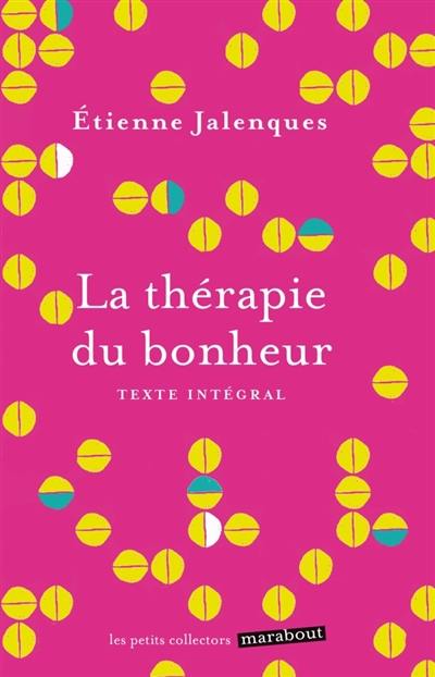 La thérapie du bonheur