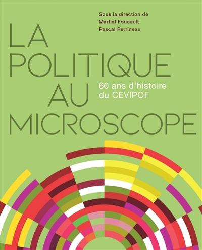 La politique au microscope : 60 ans d'histoire du CEVIPOF