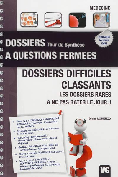 Dossiers difficiles classants : les dossiers rares à ne pas rater le jour J