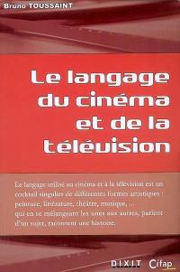 Le langage du cinéma et de la télévision