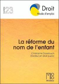 La réforme du nom de l'enfant