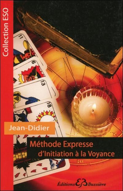 Méthode expresse d'initiation à la voyance