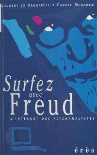 Surfez avec Freud : l'Internet des psychanalystes