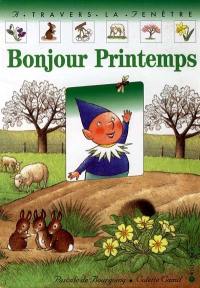 Bonjour le printemps