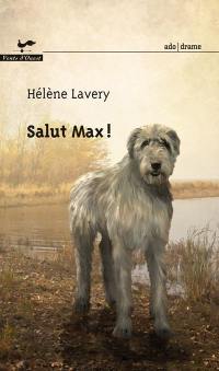 Salut Max!