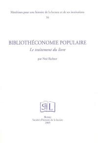 Bibliothéconomie populaire : le traitement du livre