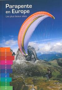 Parapente en Europe : les plus beaux sites