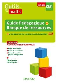 Outils pour les maths, fichier CM1, cycle 3 : guide pédagogique + banque de ressources