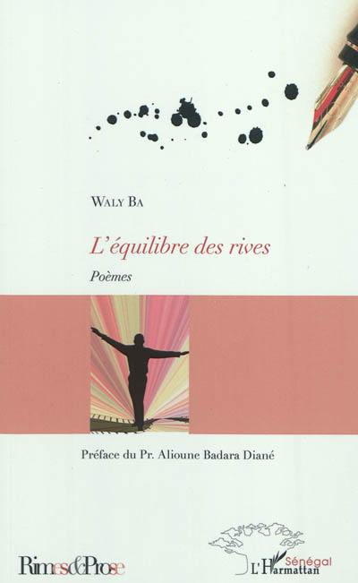 L'équilibre des rives : poèmes