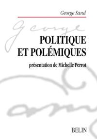 Politique et polémiques, 1843-1850