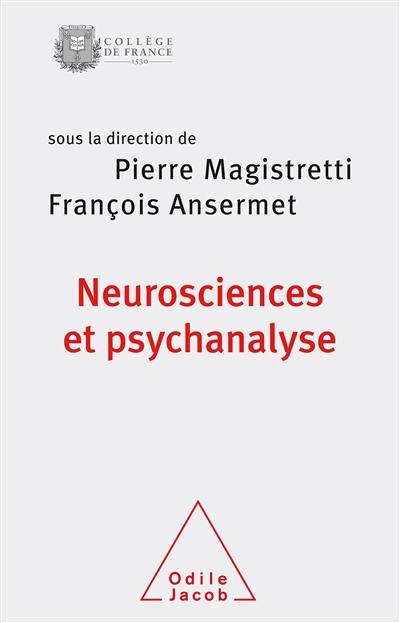 Neurosciences et psychanalyse : une rencontre autour de la singularité