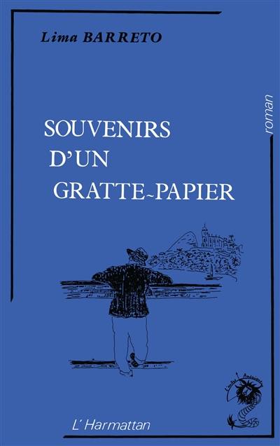 Souvenirs d'un gratte-papier