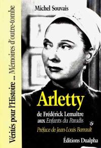 Arletty, de Frédérick Lemaître aux Enfants du paradis