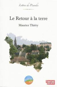 Le retour à la terre : roman d'actualité