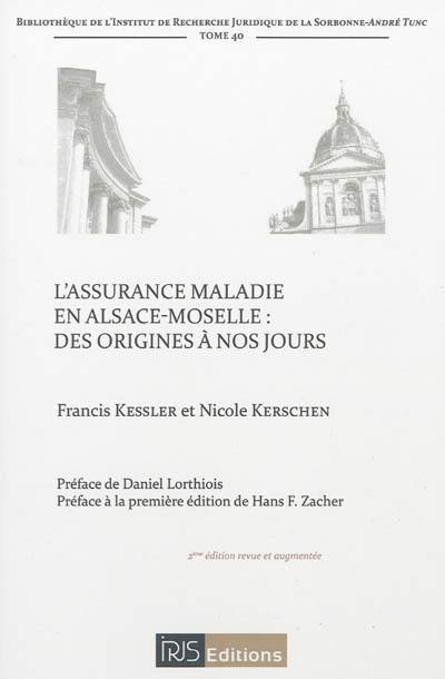 L'assurance-maladie en Alsace-Moselle : des origines à nos jours