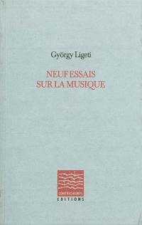 Neuf essais sur la musique