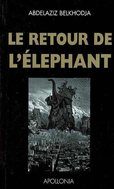 Le retour de l'éléphant