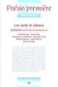 Poésie première, n° 69. Les mots le silence