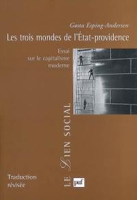 Les trois mondes de l'Etat-providence : essai sur le capitalisme moderne