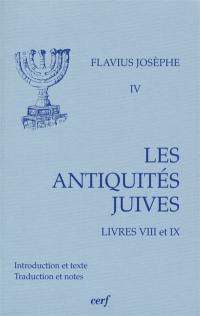 Les Antiquités juives. Vol. 4. Livres VIII et IX