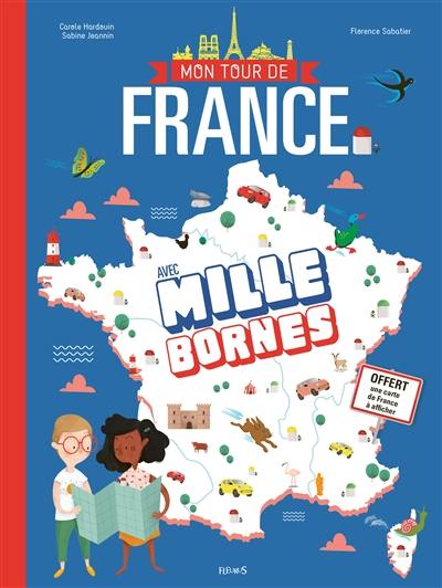 Mon tour de France avec Mille bornes