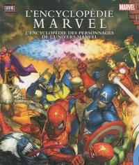 L'encyclopédie Marvel : l'encyclopédie des personnages de l'univers Marvel