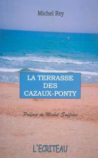 La terrasse des Cazaux-Ponty