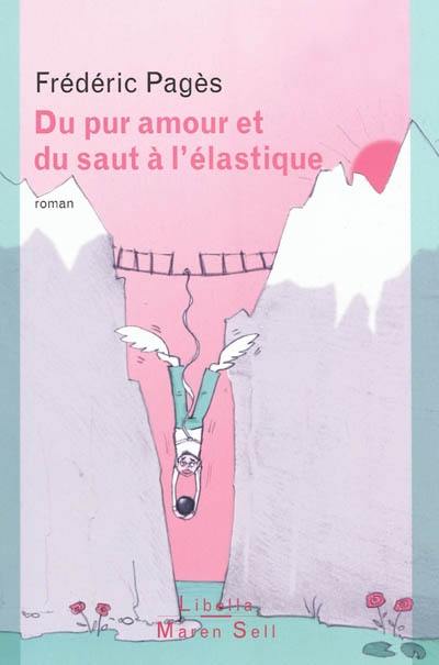 Du pur amour et du saut à l'élastique