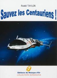 Sauvez les Centauriens !