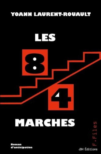 Les 84 marches : texte d'anticipation