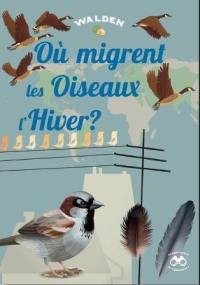 Où migrent les oiseaux l'hiver ?