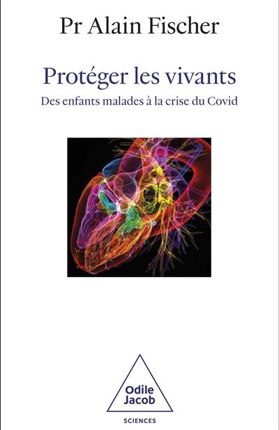 Protéger les vivants : des enfants malades à la crise du Covid