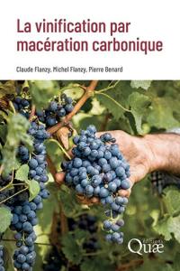 La vinification par macération carbonique