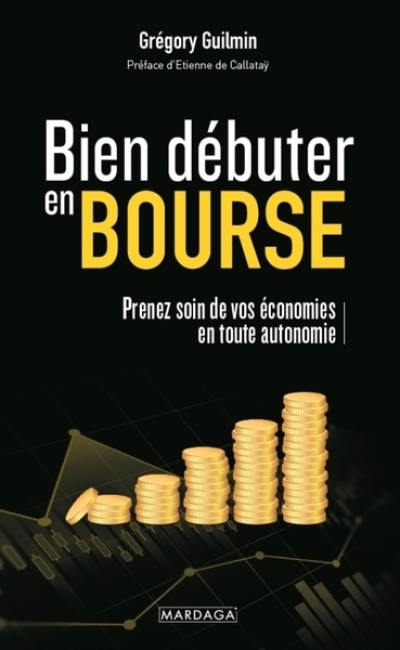 Bien débuter en Bourse : prenez soin de vos économies en toute autonomie