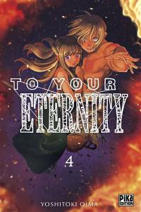 To your eternity. Vol. 4