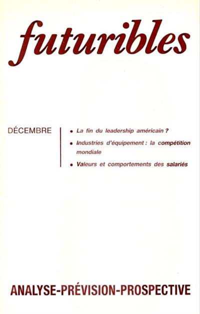 Futuribles 116, décembre 1987 : La fin du leadership américain ?