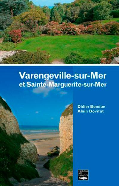 Varengeville-sur-Mer et Sainte-Marguerite-sur-Mer