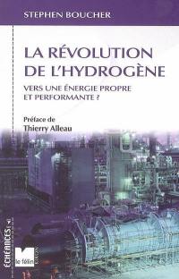 La révolution de l'hydrogène : vers une énergie propre et performante ?