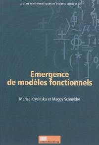 Emergence de modèles fonctionnels