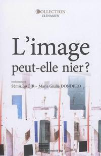 L'image peut-elle nier ?