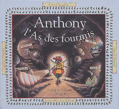 Anthony, l'as des fourmis